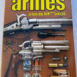 Encyclopédie visuelle des armes à feu du XIXème siècle