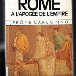 la vie quotidienne . rome à l'apogée de l'empire par  jérome carcopino antiquité