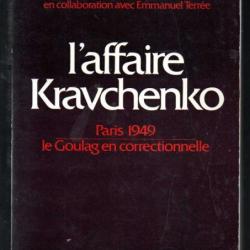 L'Affaire Kravchenko (Paris, 1949) le goulag en correctionnelle