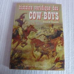 Royal B. HASSRICK. Histoire véridique des cow-boys