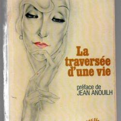 la traversée d'une vie de françoise rosay autobiographie cinéma et théatre français