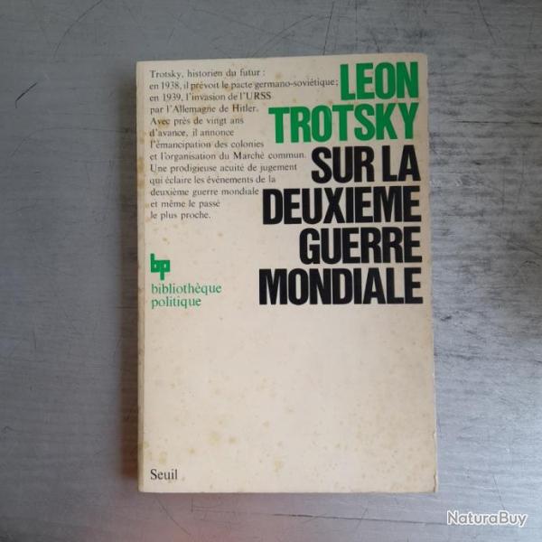 Sur la deuxime guerre mondiale. Trotsky