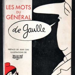 les mots du général de gaulle par ernest mignon illustrations de jacques faizant