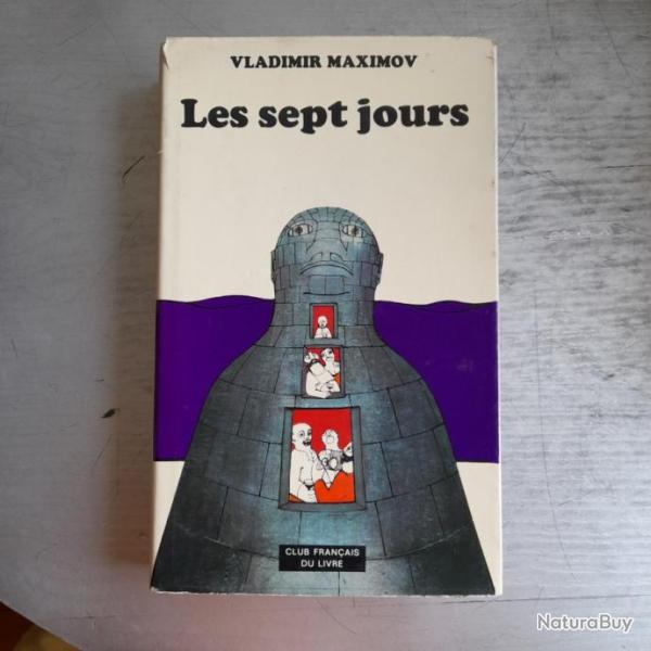 Les septs jours. Vladimir Maximov. Roman russe 1973