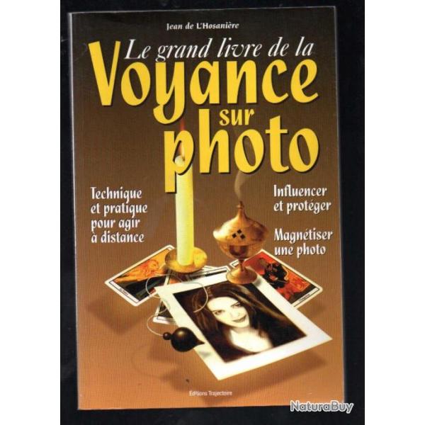 le grand livre de la voyance sur photo de jean de l'hosanire