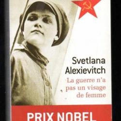 .la guerre n'a pas un visage de femme de  svetlana alexievitch.urss