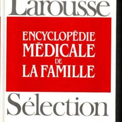 encyclopédie médicale de la famille larousse