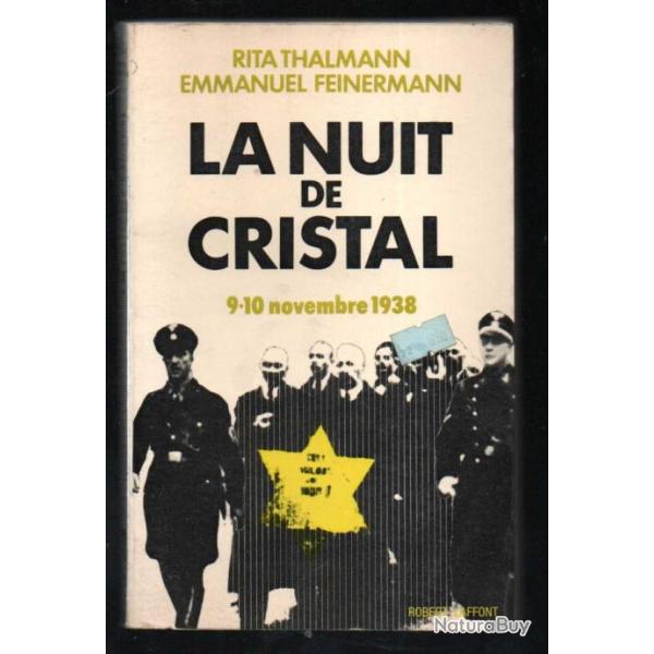 la nuit de cristal 9-10 novembre 1938 de rita thalmann et emmanuel feinermann