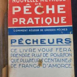 Louis MATOUT : Nouvelle Méthode de Pêche / Comment réussir de Grosses Pêches 1943
