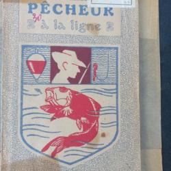 Pêcheur à la Ligne Conseils Pratiques 40 Gravures 2ième édition Larousse sans date Circa 1945