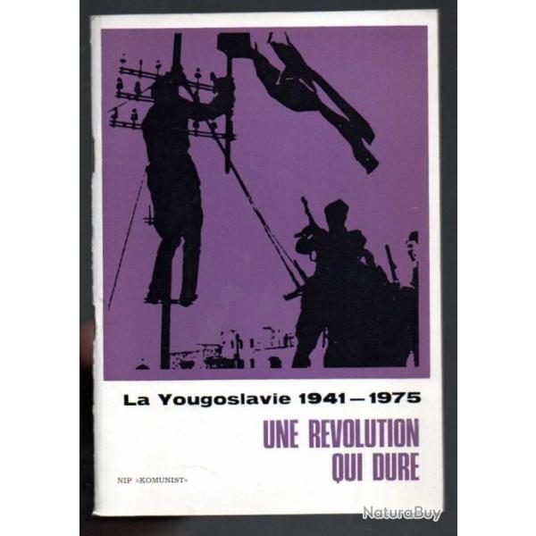 la yougoslavie 1941-1975 une rvolution qui dure nip komunist