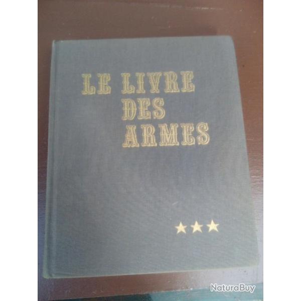 Le livre des armes par Dominique Venner