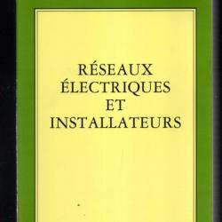 Réseaux électriques et installateurs - Actes du 8e Colloque de l'AHEF, 14-16 octobre 1992, Paris, Es