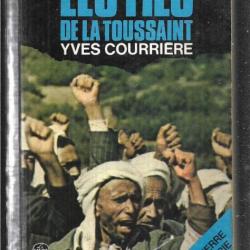 les fils de la toussaint  par yves courrière dédicacé , livre de Poche . guerre d'algérie