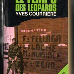 Le temps des Léopards. paras en Algérie.d'yves courrière dédicacé , livre de Poche .