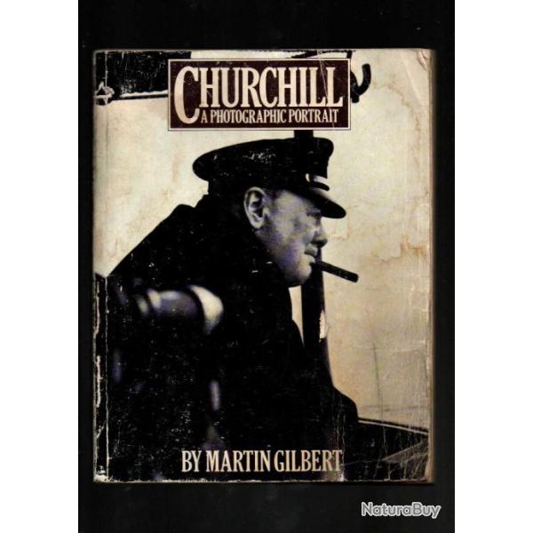 churchill a photographic portrait by martin gilbert en anglais