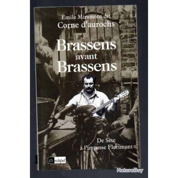 brassens avant brassens d'mile miramont dit corne d'aurochs de ste  l'impasse florimont