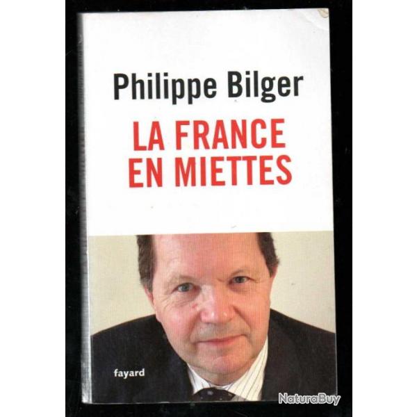 la france en miettes de philippe bilger