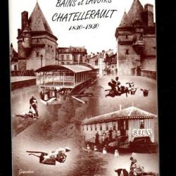 un siècle de bains et lavoirs chatellrault 1830-1930 par GENEVIEVE CERISIER-MILLET