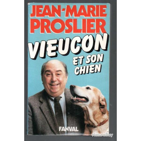 vieucon et son chien de jean-marie proslier autobiographie