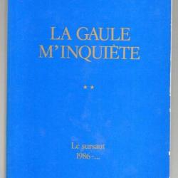 la gaule m'inquiète de charles de france le sursaut 1986-...