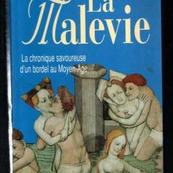 la malevie la chronique savoureuse d'un bordel au moyen-age de suzanne bernard , roman historique