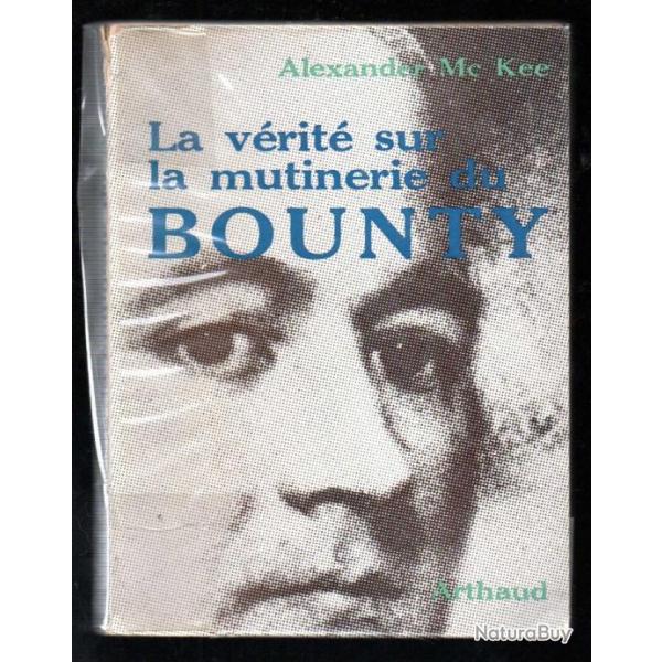 la vrit sur la mutinerie du bounty d'alexandre mc kee