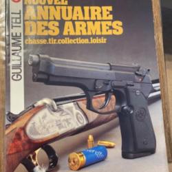 Guillaume Tell N°8 - Nouvel Annuaire Des Armes - Chasse Tir Collection Loisir