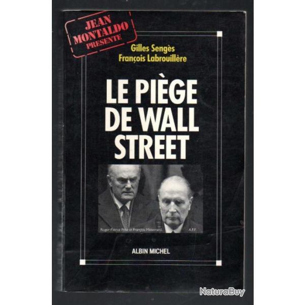 le pige de wall street l'affaire pechiney-triangle de gilles sengs et franois labrouillre