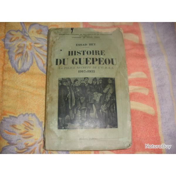 Essad bey. Histoire du Gupou. La police secrte de l'U.R.S.S. 1917-1933