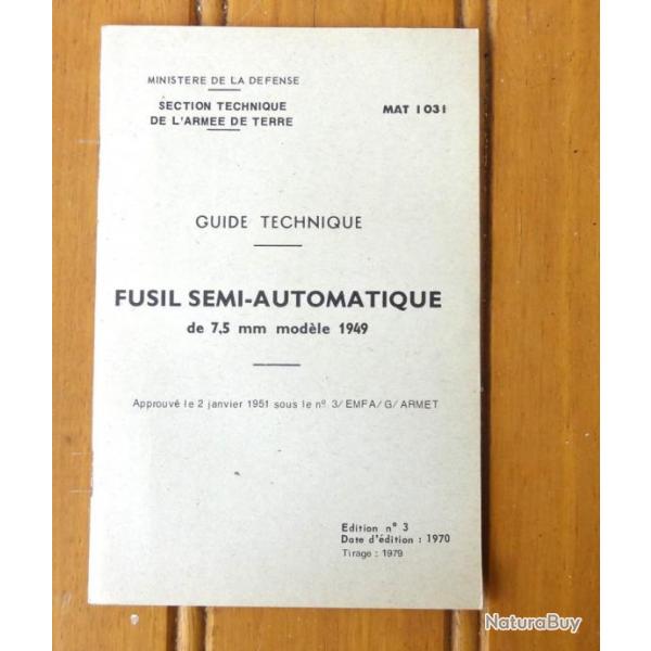 Guide technique MAT 1031 - Fusil semi automatique de 7,5 mm Mle 1949
