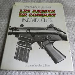 Livre " Les Armes de Combat Individuelles"