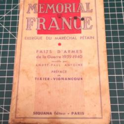 MEMORIAL DE FRANCE FAITS D'ARMES DE LA GUERRE 1939/40, EXERGUE DU ML PETAIN OFFERT AUX ELEVES 1941