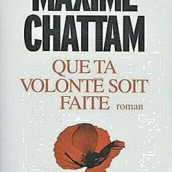 Que ta volonté soit faite - Maxime Chattam