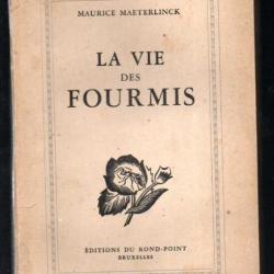 la vie des fourmis de Maurice Maeterlinck 1943