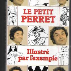 le petit perret illustré par l'exemple de pierre perret dessins de blachon état