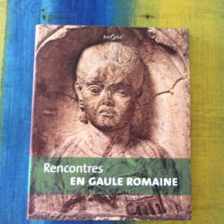 Rencontres en Gaule romaine