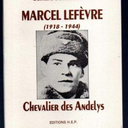 marcel lefèvre 1918-1944 chevalier des andelys de bernard bonnissent normandie-niemen