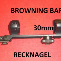 partie superieure montage RECKNAGEL ERAMATIC de BROWNING BAR colliers 30mm - VENDU PAR JEPERCUTE