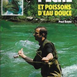 pêche et poissons d'eau douce par  paul boyer larousse 1984