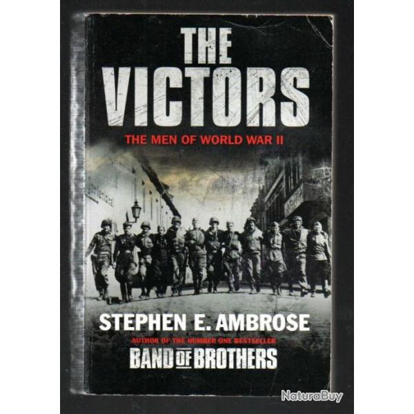 the victors the men of world war II DE Stephen ambrose  en anglais d'overlord  l'allemagne