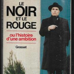 le noir et le rouge ou l'histoire d'une ambition par catherine nay , françois mitterrand