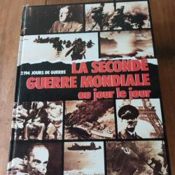 Livre la seconde guerre mondiale au jour le jour