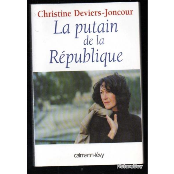 la putain de la rpublique christine deviers-joncour