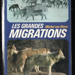 les grandes migrations de michel van havre