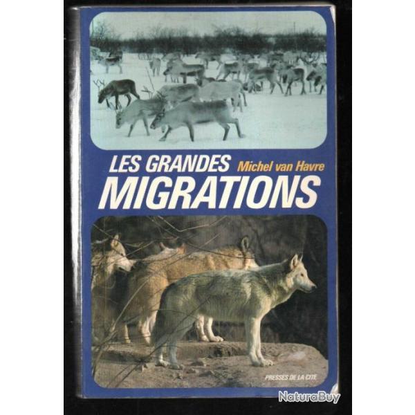 les grandes migrations de michel van havre