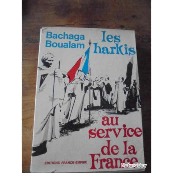 Les Harkis au service de la France Bachaga Boualam