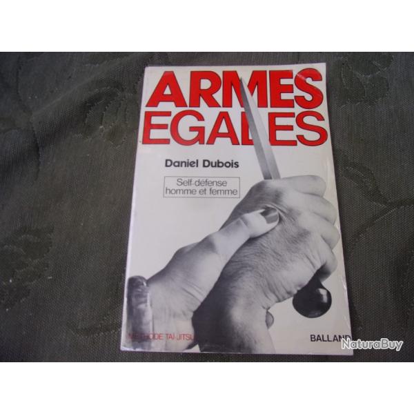 livre d'autodfense " Armes gales"