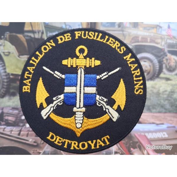 Patch brod Bataillon de Fusiliers Marins DETROYAT   ( 90 mm) A coudre ou  coller au fer  repasser