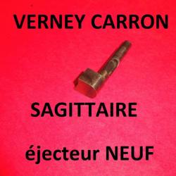 éjecteur NEUF fusil VERNEY CARRON SAGITTAIRE - VENDU PAR JEPERCUTE (JO349)